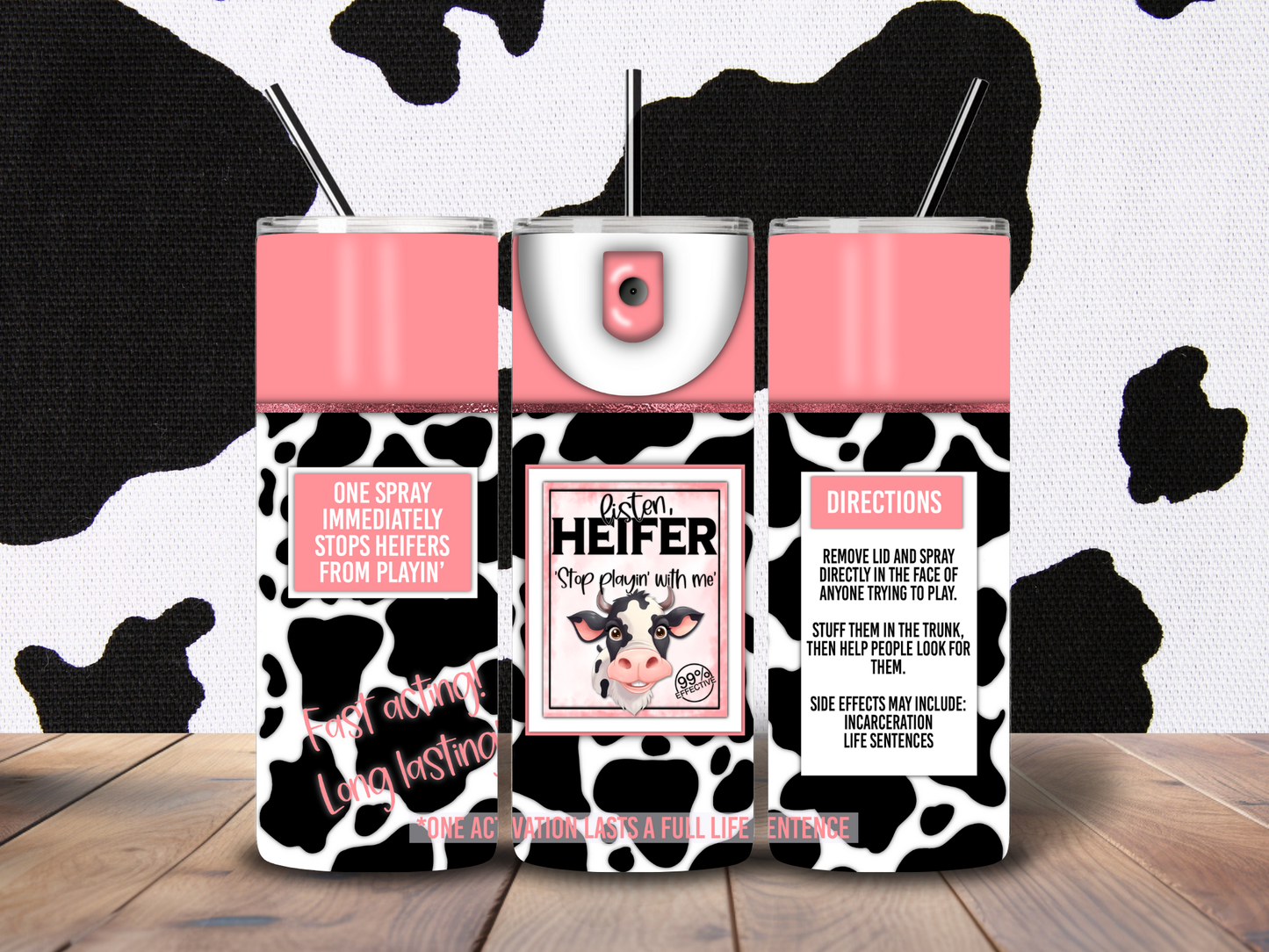 20oz "Not Today Heifer" Spray Can Tumbler