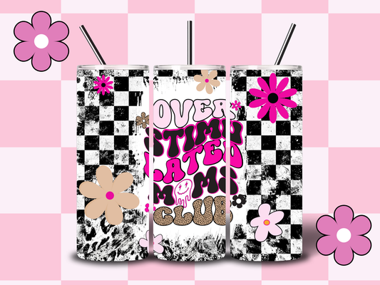 20oz "Over Stimulated Moms Club" Tumbler