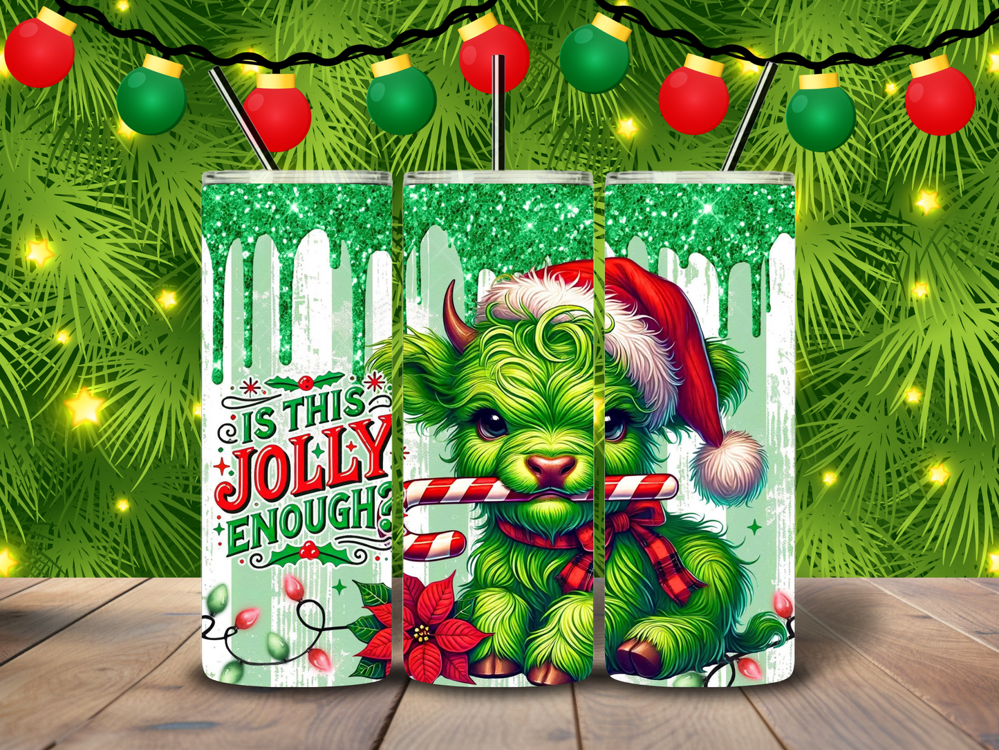 "Is this Jolly Enough?" Grinchy Highland Cow 20oz Tumbler