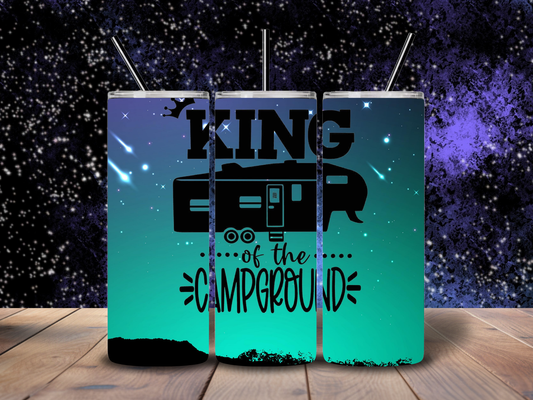 20oz "King of the Campground" Tumbler